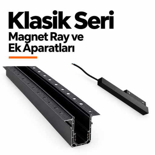 Klasik Seri Magnet Ray ve Ek Aparatları