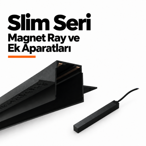Slim Seri Magnet Ray ve Ek Aparatları